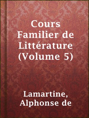 cover image of Cours Familier de Littérature (Volume 5)